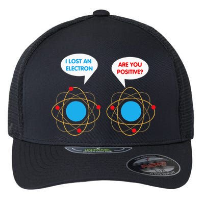 I've Lost An Electron Are You Positive Funny Chemist Flexfit Unipanel Trucker Cap