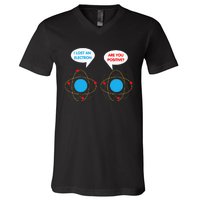 I've Lost An Electron Are You Positive Funny Chemist V-Neck T-Shirt