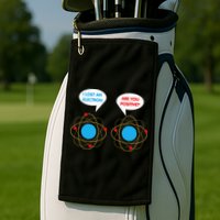 I've Lost An Electron Are You Positive Funny Chemist Golf Towel