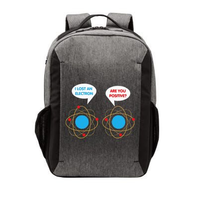 I've Lost An Electron Are You Positive Funny Chemist Vector Backpack