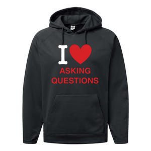 I Love Asking Questions Performance Fleece Hoodie