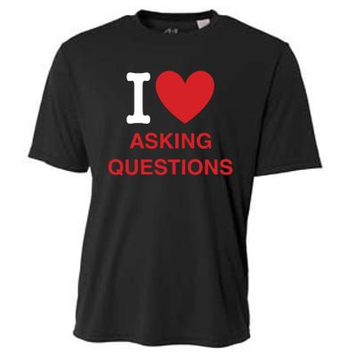 I Love Asking Questions Cooling Performance Crew T-Shirt