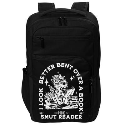 I Look Better Bent Over A Book Smut Reader Impact Tech Backpack