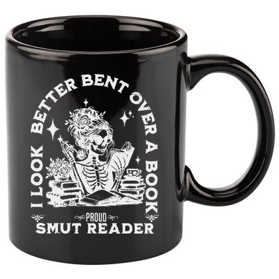 I Look Better Bent Over A Book Smut Reader 11oz C Handle Ceramic Mug