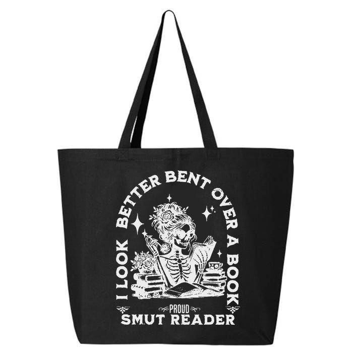 I Look Better Bent Over A Book Smut Reader 25L Jumbo Tote