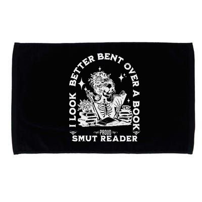 I Look Better Bent Over A Book Smut Reader Microfiber Hand Towel