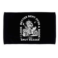 I Look Better Bent Over A Book Smut Reader Microfiber Hand Towel