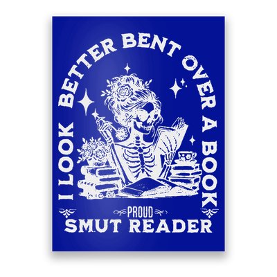 I Look Better Bent Over A Book Smut Reader Poster
