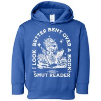 I Look Better Bent Over A Book Smut Reader Toddler Hoodie