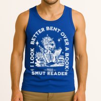 I Look Better Bent Over A Book Smut Reader Tank Top