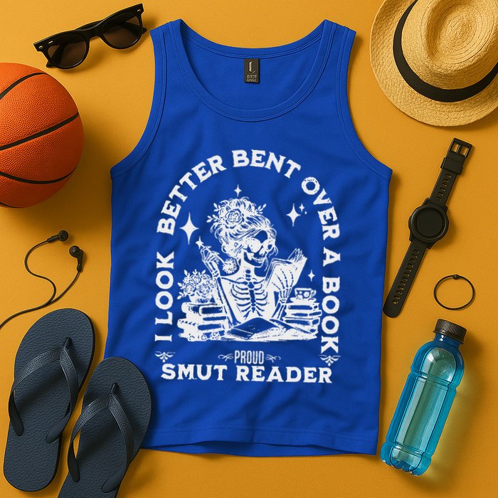 I Look Better Bent Over A Book Smut Reader Tank Top