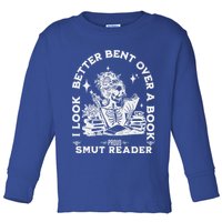 I Look Better Bent Over A Book Smut Reader Toddler Long Sleeve Shirt