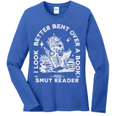 I Look Better Bent Over A Book Smut Reader Ladies Long Sleeve Shirt