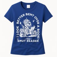 I Look Better Bent Over A Book Smut Reader Womens T-Shirt