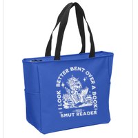 I Look Better Bent Over A Book Smut Reader Zip Tote Bag