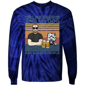 I Like Beer My Dog And Maybe 3 People Funny Dog Lovers Gift Tie-Dye Long Sleeve Shirt