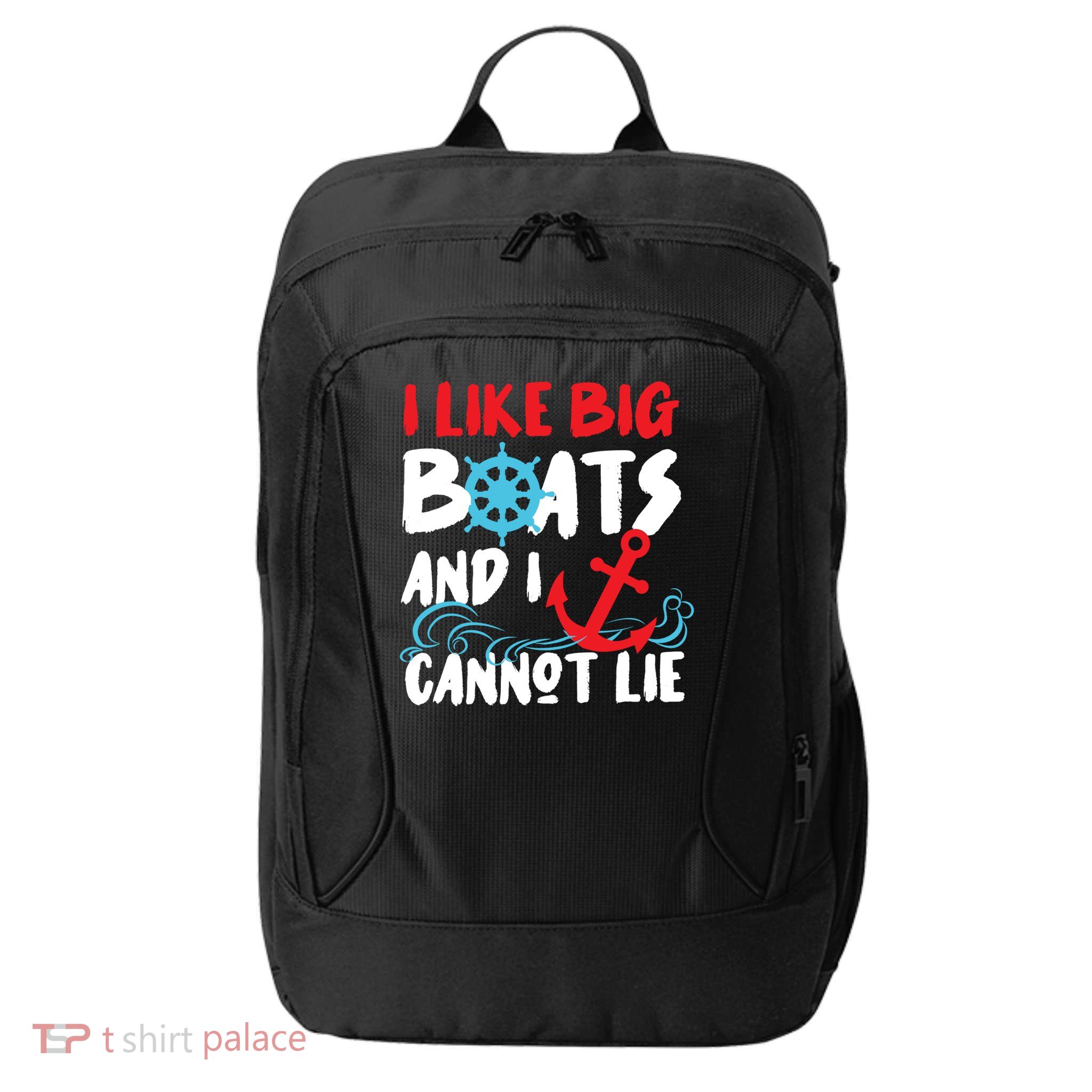 I Like Big Boats And I Cant Lie City Backpack