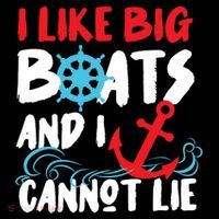 I Like Big Boats And I Cant Lie City Backpack