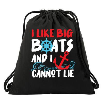 I Like Big Boats And I Cant Lie Drawstring Bag
