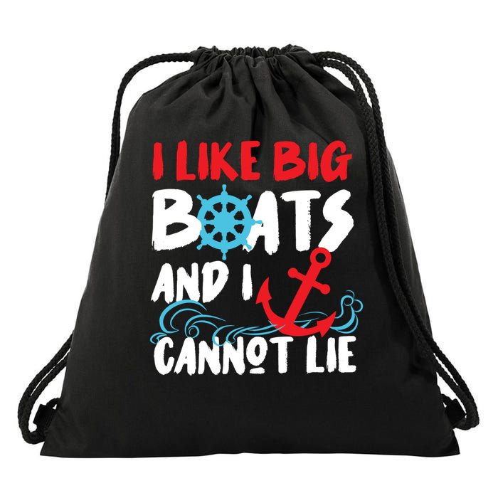 I Like Big Boats And I Cant Lie Drawstring Bag
