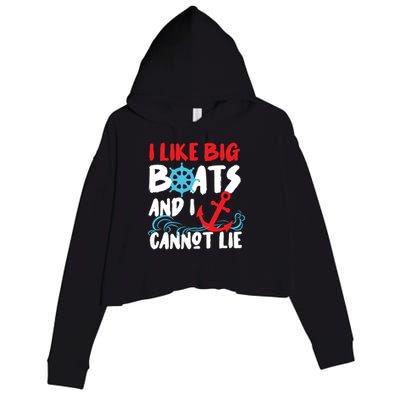 I Like Big Boats And I Cant Lie Crop Fleece Hoodie