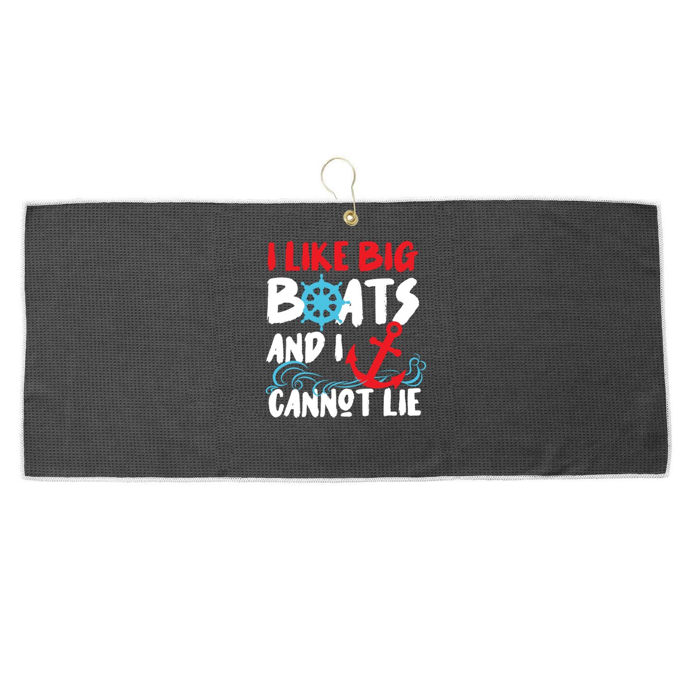 I Like Big Boats And I Cant Lie Large Microfiber Waffle Golf Towel