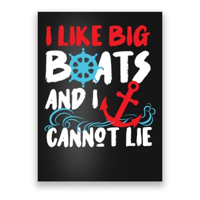 I Like Big Boats And I Cant Lie Poster