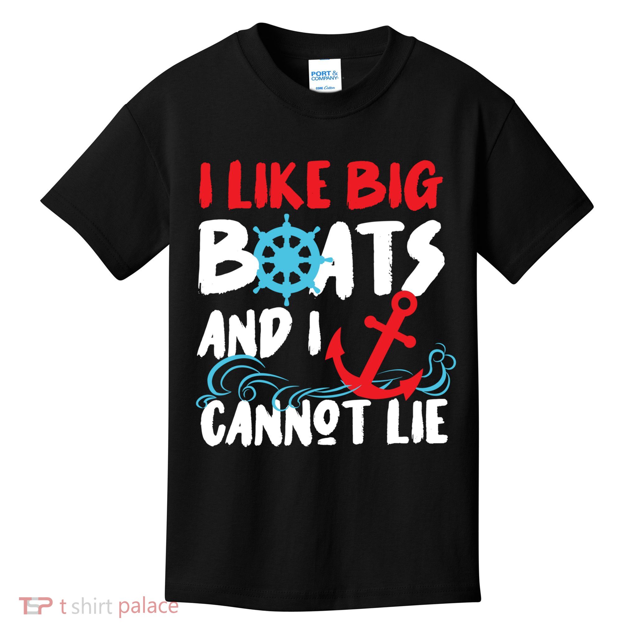 I Like Big Boats And I Cant Lie Kids T-Shirt