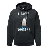 I Love Boobies Blue Footed Boobie Bird Performance Fleece Hoodie