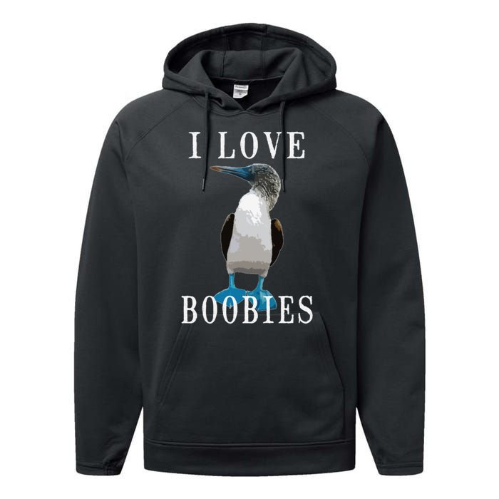 I Love Boobies Blue Footed Boobie Bird Performance Fleece Hoodie