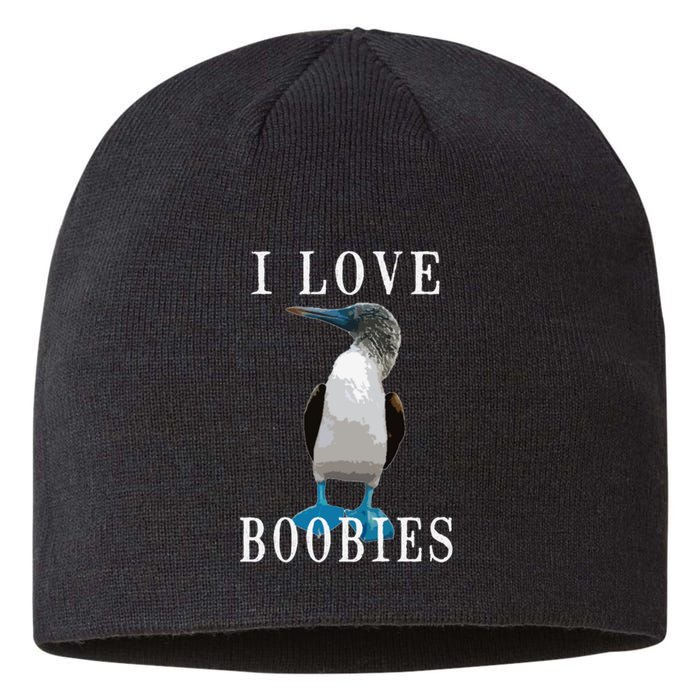 I Love Boobies Blue Footed Boobie Bird Sustainable Beanie