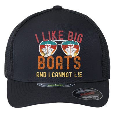 I Like Big Boats And I Cannot Lie Yacht Boating Funny Cruise Flexfit Unipanel Trucker Cap