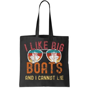 I Like Big Boats And I Cannot Lie Yacht Boating Funny Cruise Tote Bag