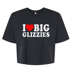 I Love Big Glizzies I Heart Hot Dog Lover Glizzy Gobbler Bella+Canvas Jersey Crop Tee