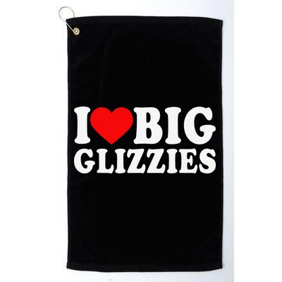 I Love Big Glizzies I Heart Hot Dog Lover Glizzy Gobbler Golf Towel