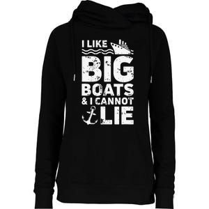 I Like Big Boats and I Cannot Lie Womens Funnel Neck Pullover Hood