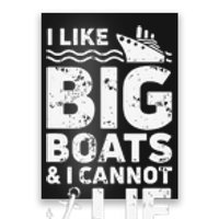 I Like Big Boats and I Cannot Lie Poster