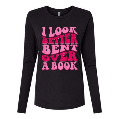 I Look Better Bent Over A Book Womens Cotton Relaxed Long Sleeve T-Shirt