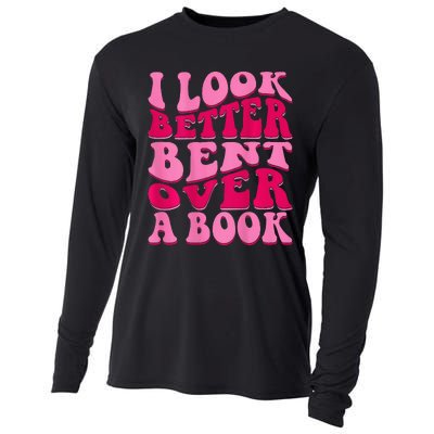 I Look Better Bent Over A Book Cooling Performance Long Sleeve Crew