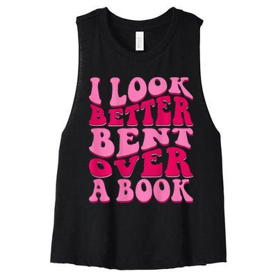 I Look Better Bent Over A Book Women's Racerback Cropped Tank