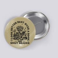I Look Better Bent Over A Book Smut Reader Button