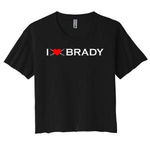 I Love Brady Funny Name Women's Crop Top Tee