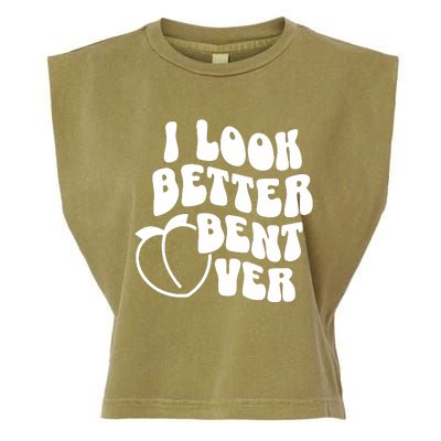 I Look Better Bent Over Garment-Dyed Women's Muscle Tee