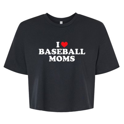 I Love Baseball Moms Funny Design Bella+Canvas Jersey Crop Tee