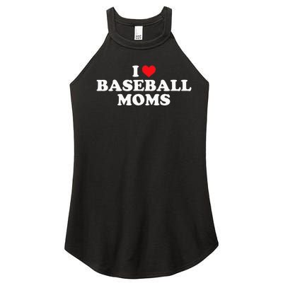 I Love Baseball Moms Funny Design Women's Perfect Tri Rocker Tank