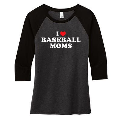 I Love Baseball Moms Funny Design Women's Tri-Blend 3/4-Sleeve Raglan Shirt