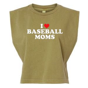 I Love Baseball Moms Funny Design Garment-Dyed Women's Muscle Tee