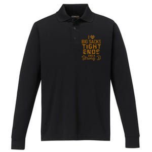 I Love Big Sacks Tight Ends And A Strong D Funny Football Performance Long Sleeve Polo