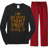 I Love Big Sacks Tight Ends And A Strong D Funny Football Long Sleeve Pajama Set