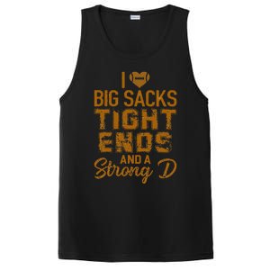 I Love Big Sacks Tight Ends And A Strong D Funny Football PosiCharge Competitor Tank